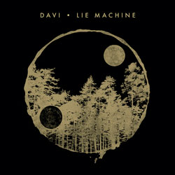 DAVI - Lie Machine (Gorgon City Remix)