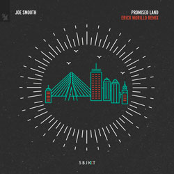 Joe Smooth - Promised Land (Erick Morillo Remix)