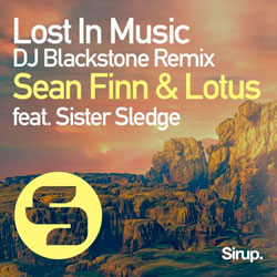 Sean Finn x Lotus feat. Sister Sledge - Lost in Music (DJ Blackstone Remix)