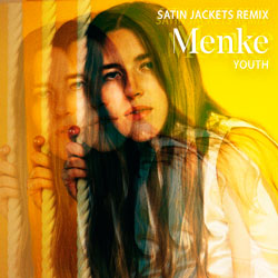 Menke - Youth (Satin Jackets Remix)