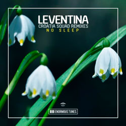 Leventina - No Sleep (Croatia Squad Remix)