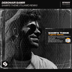 Debonair Samir — Samir's Theme (Tujamo Remix)