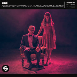 CG5 feat. Or3o - Absolutely Anything (Zac Samuel Remix)