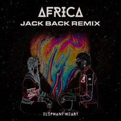 Elephant Heart - Africa (Jack Back Remix)