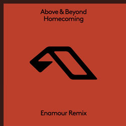 Above x Beyond - Homecoming (Enamour Remix)