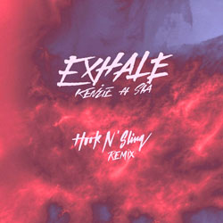 Kenzie feat. Sia - Exhale (Hook N Sling Remix)