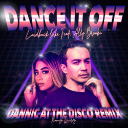 Laidback Luke feat. Ally Brooke - Dance It Off (Dannic At The Disco Remix)