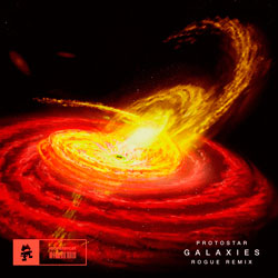 Protostar - Galaxies (Rogue Remix)