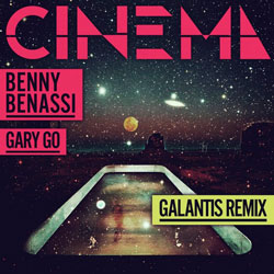 Benny Benassi - Cinema (Galantis Remix)