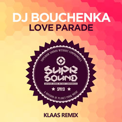 DJ Bouchenka - Love Parade (Klaas Remix)