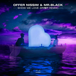 Offer Nissim x Mr.Black - Show Me Love (HYBIT Remix)