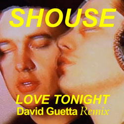 Shouse - Love Tonight (David Guetta Remix)