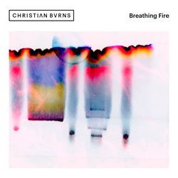 Christian Burns - Breathing Fire (Farius Remix)