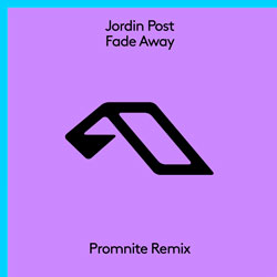 Jordin Post - Fade Away (Promnite Remix)