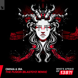 Omnia x Ira - The Fusion (Blastoyz Remix)