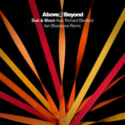 Above x Beyond feat. Richard Bedford - Sun and Moon (Ilan Bluestone Remix)